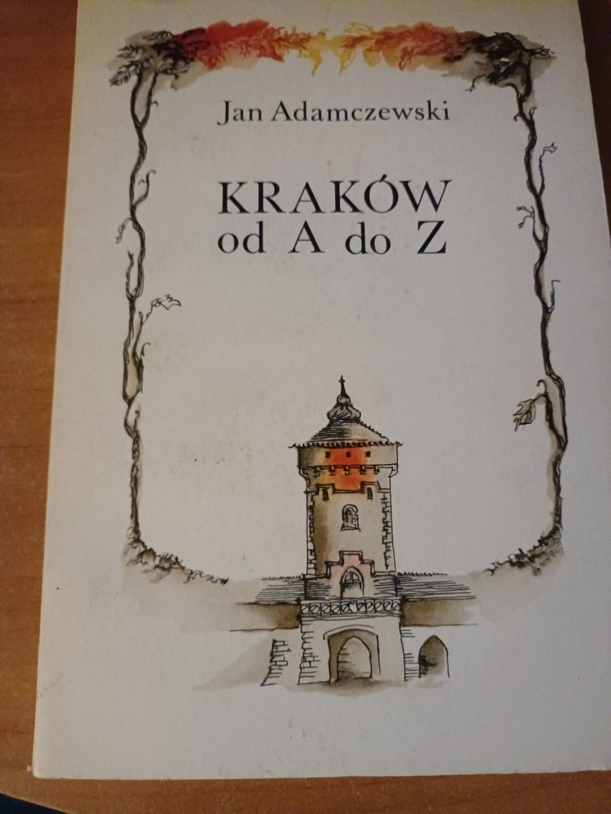 "Kraków od A do Z" Jan Adamczewski