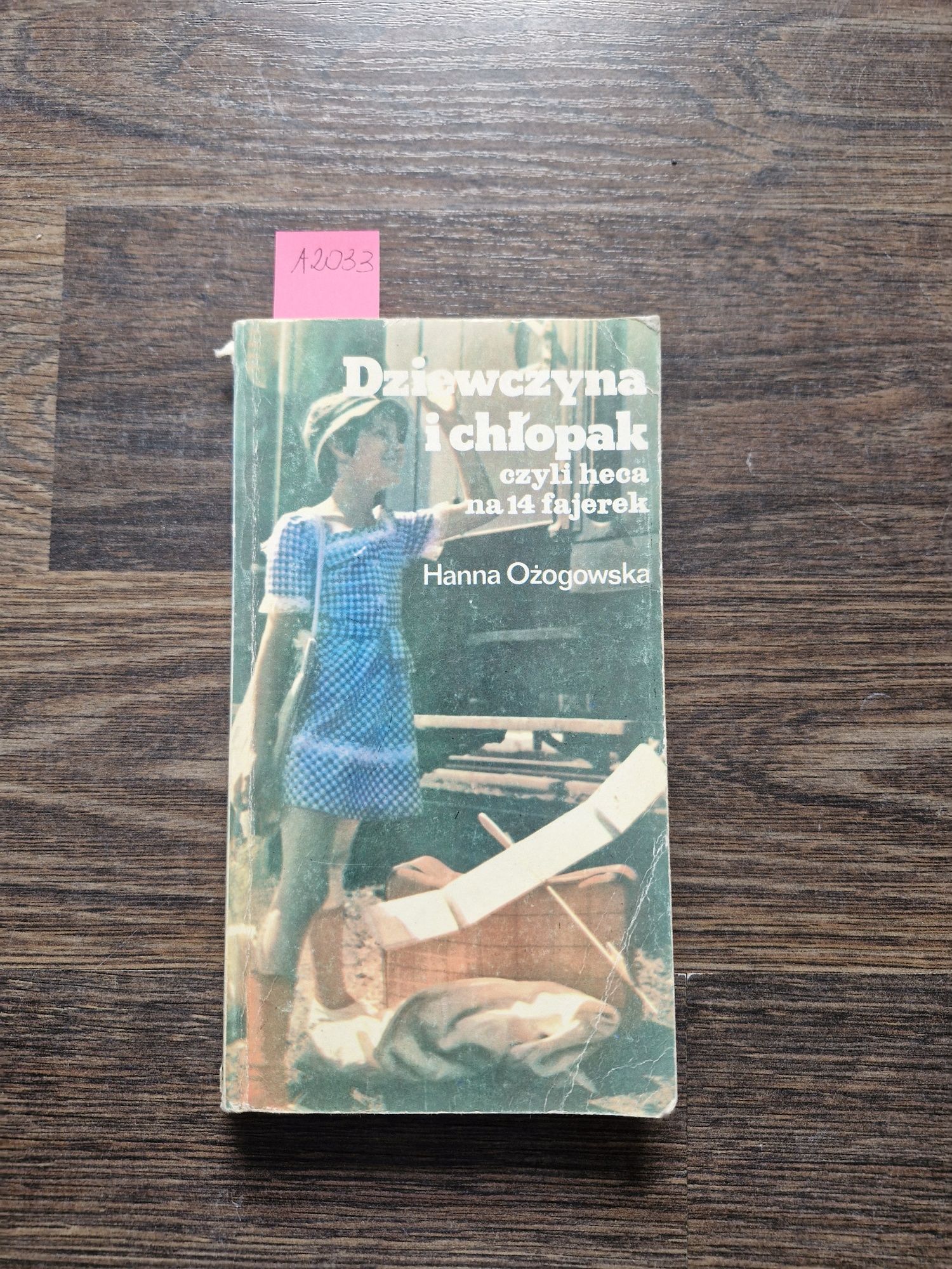 A2033. "Dziewczyna i chłopak czyli heca na 14 fajerek"