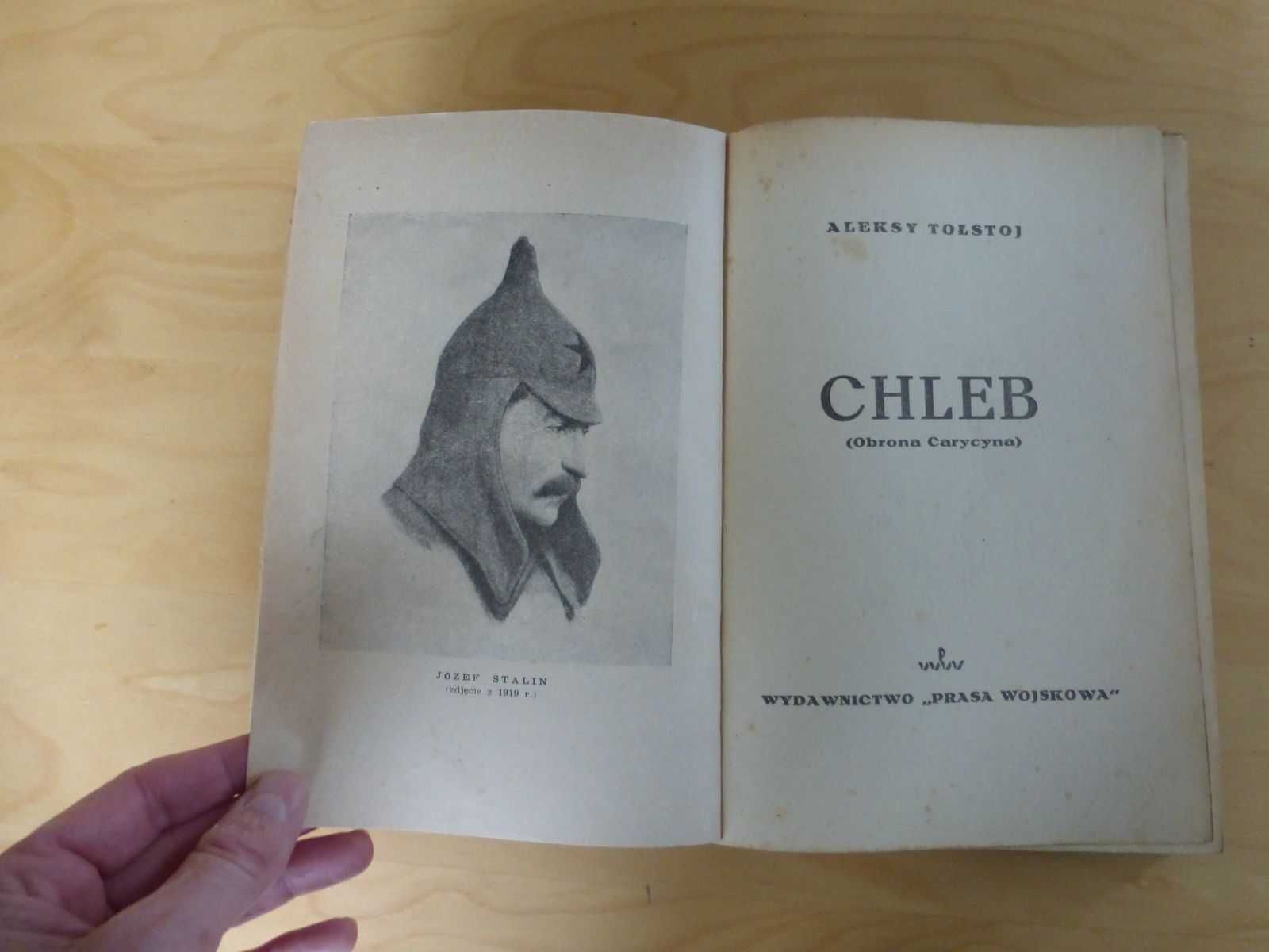 Chleb. Obrona Carycyna. Aleksy Tołstoj. Wyd. Prasa Wojskowa 1950