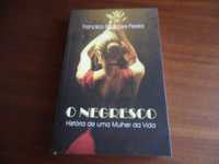 "O Negresco" - História de uma Mulher da Vida de Francisco R. Pereira