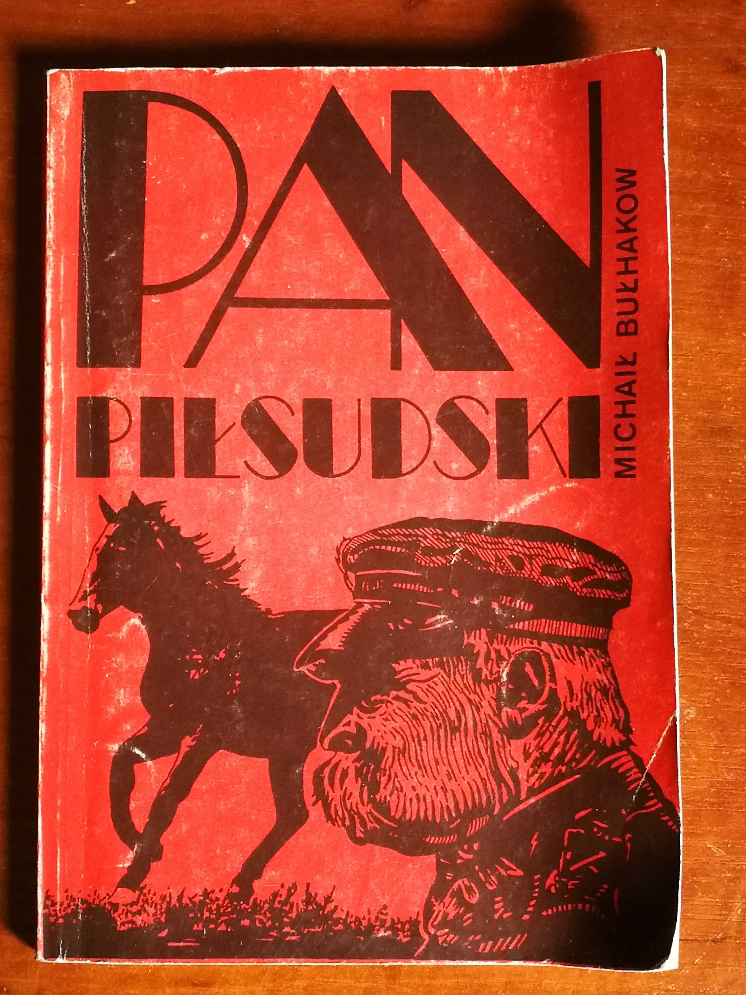 Pan Piłsudski Michał Bułhakow
