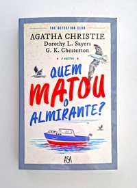 Quem Matou o Almirante? - A.Christie; G.K.Chesterton; Dorothy L.Sayers