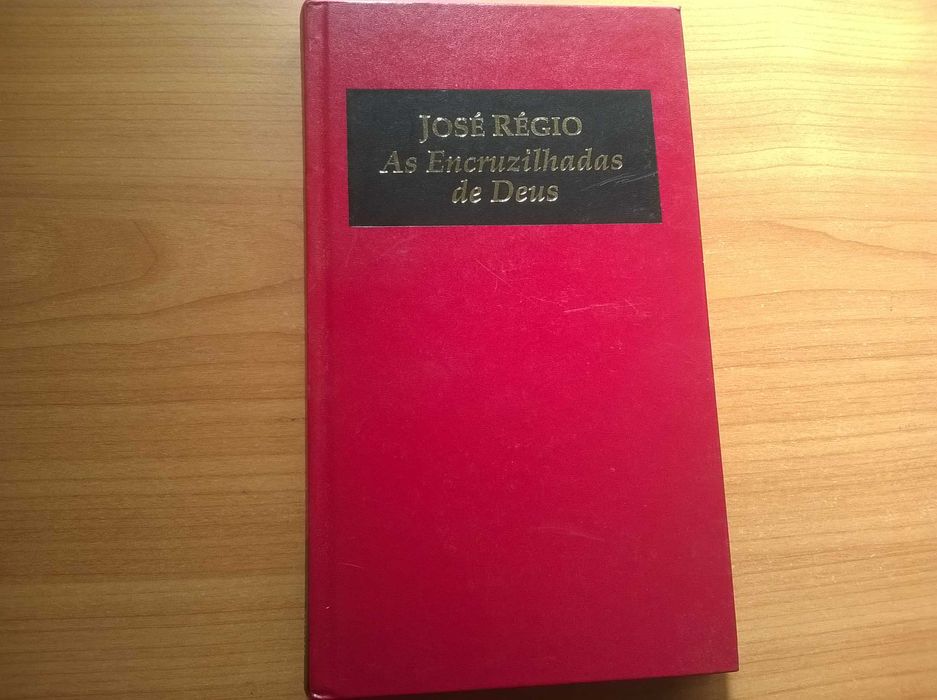 As Encruzilhadas de Deus - José Régio