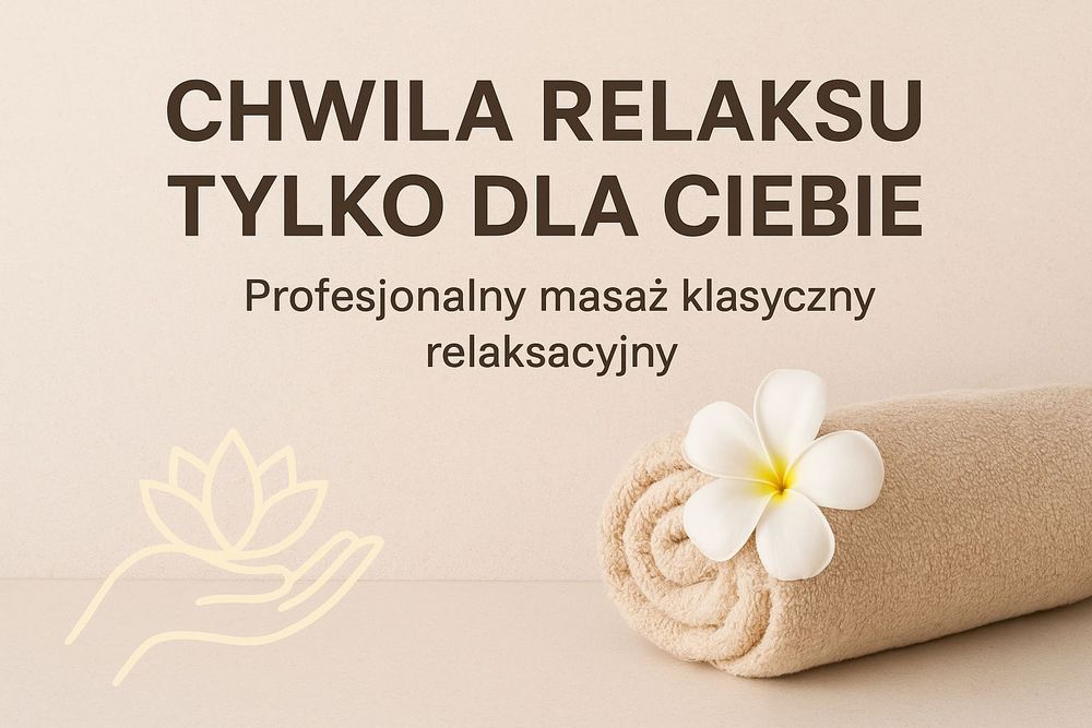 „Masaż klasyczny – harmonia ciała i umysłu”