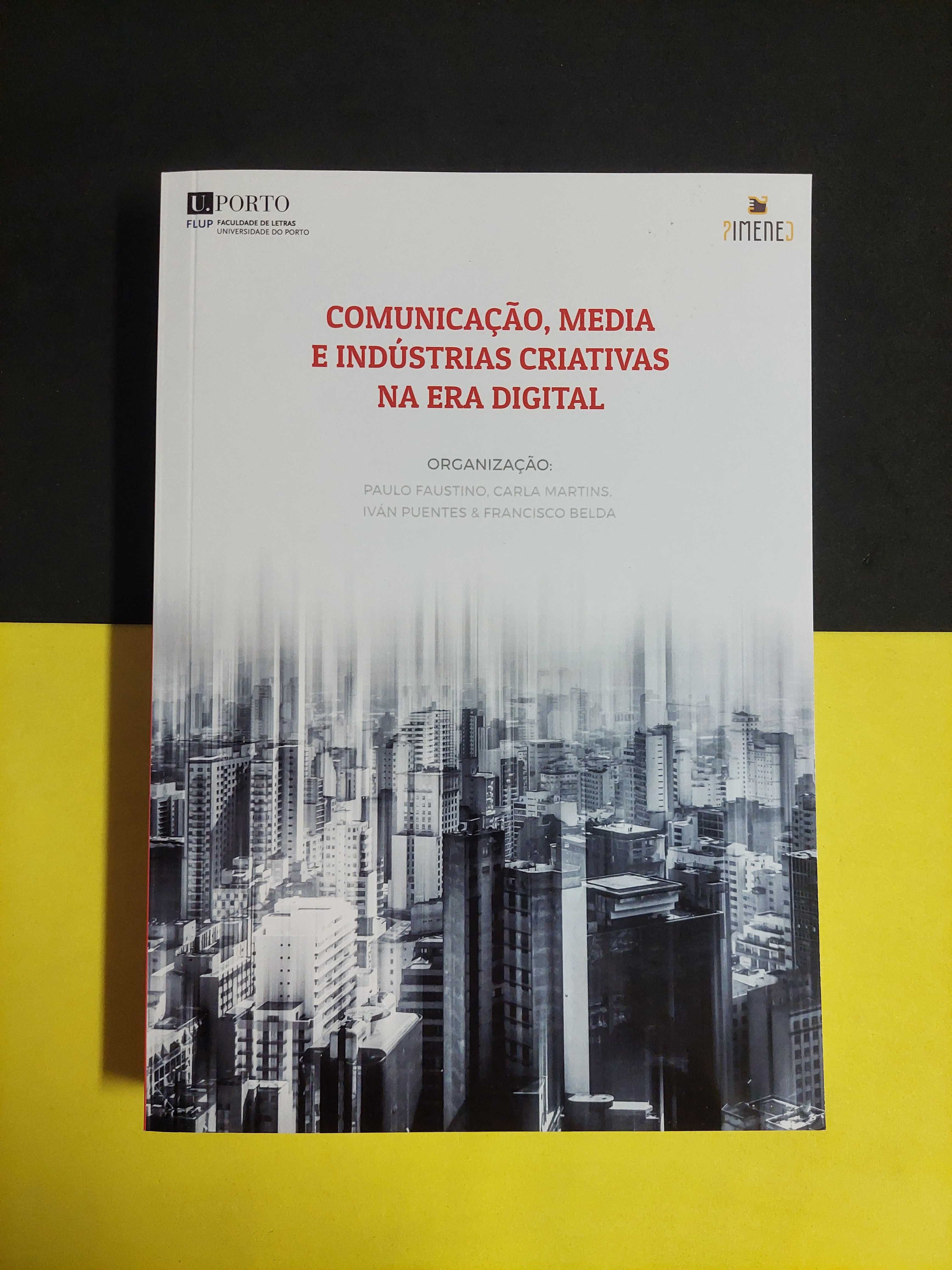 Comunicação, media e indústrias criativas na era digital