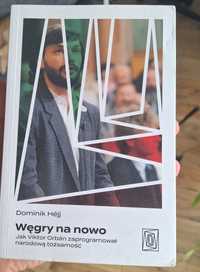 Węgry na nowo - Dominik Hejj