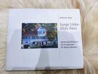 Junge Liebe- Altes Haus książka o architekturze po niemiecku