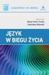 Język W Biegu Życia Tw. Kielar-Turska Maria, Milewski Stanisław