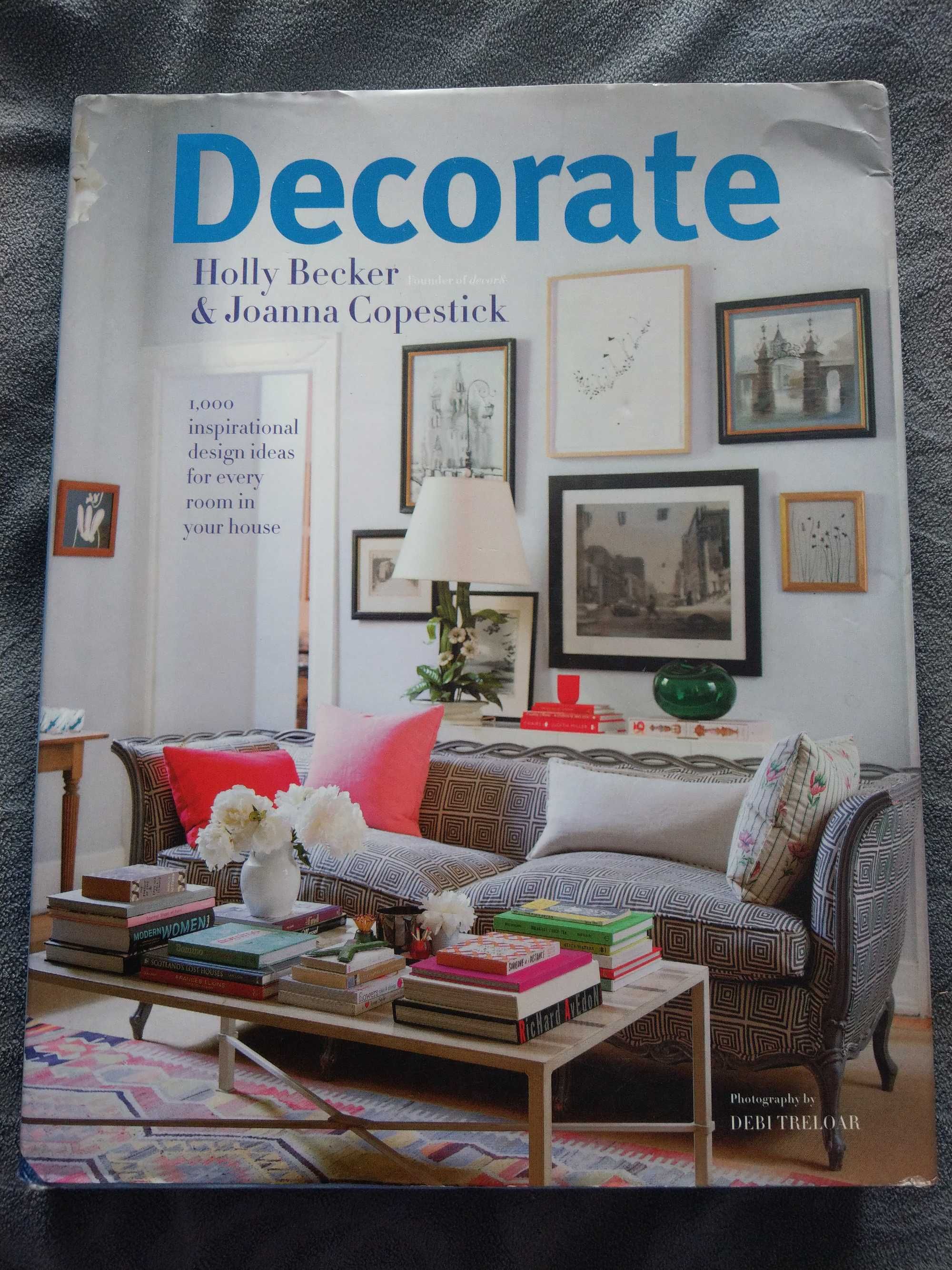 Decorate H. Becker, J. Copestick o aranżacji i dekoracji wnętrz ang