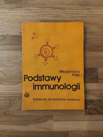 Podstawy immunologii - Włodzimierz Ptak - 1987