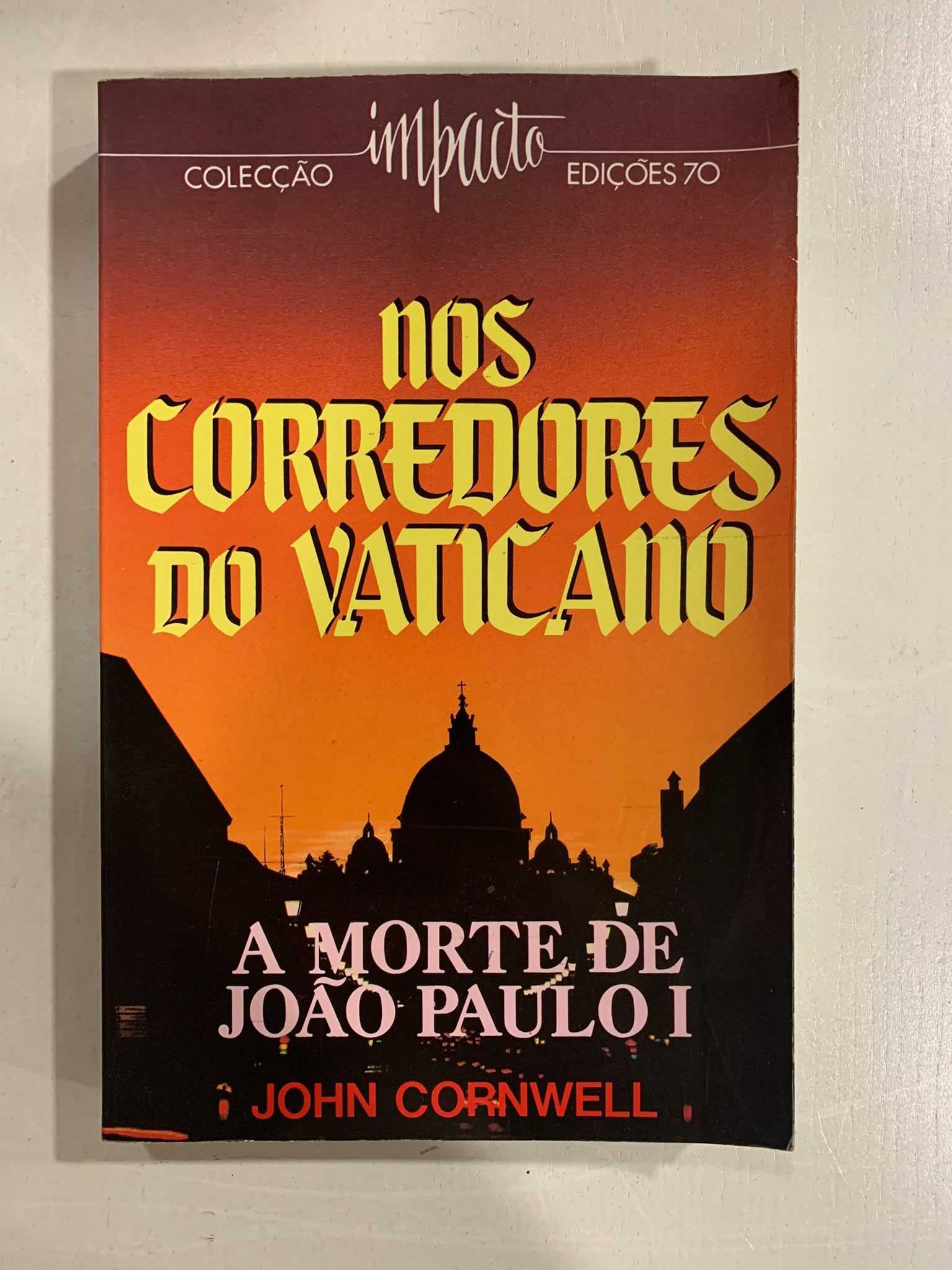 Nos Corredores do Vaticano, A Morte de João Paulo I - John Cornwell