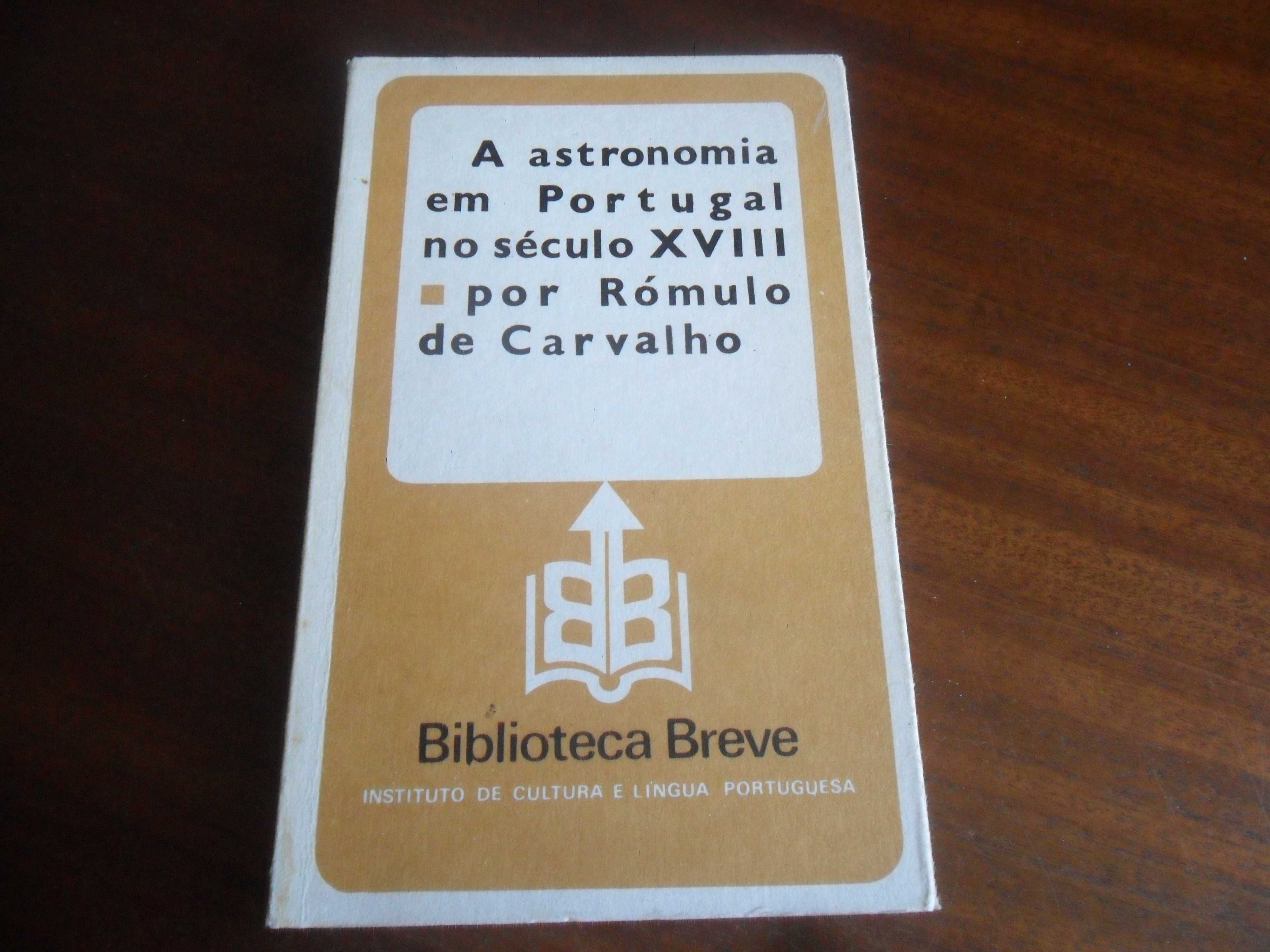 A Astronomia em Portugal no Século XVIII - Rómulo Carvalho AUTOGRAFADO