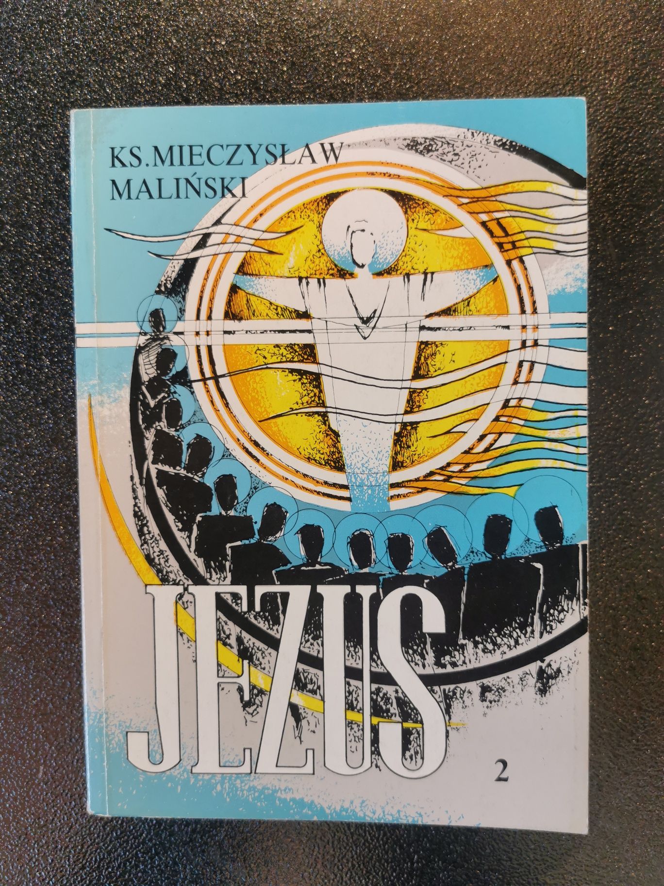 Jezus (komplet tom I-III) Mieczysław Maliński