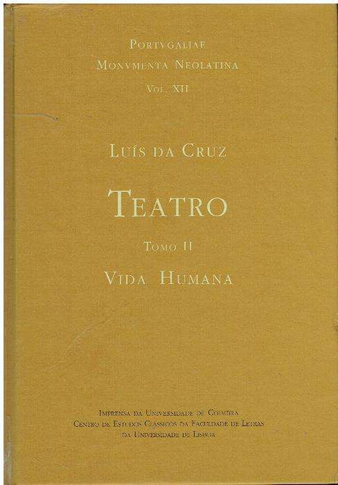 6871 - Luís da Cruz/Teatro tomo II: vida humana