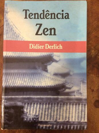 Tendência zen de Didier Derlich