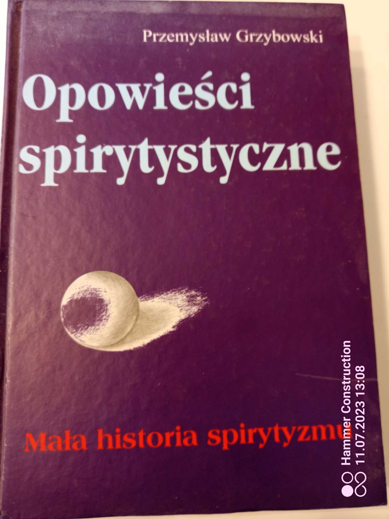 Opowieści spirytystyczne ,Przemysław Grzybowski , 1999
