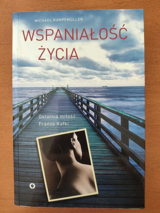Wspaniałość życia Michael Kumpfmüller
