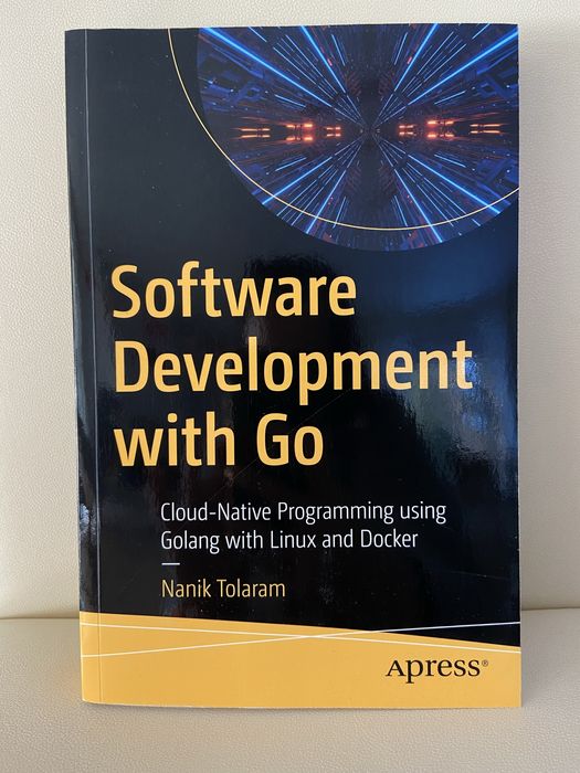 Książka Software development with Go Nanik Tolaram