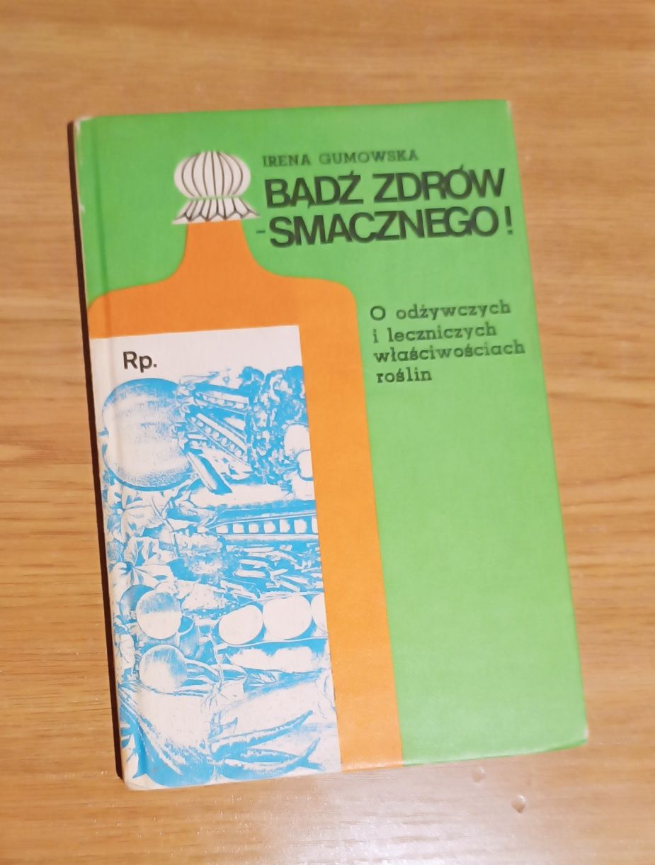 O odżywczych i leczniczych właściwościach roślin