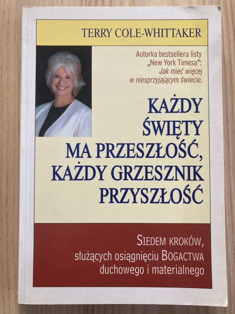 Każdy święty ma przeszłość, każdy grzesznik przyszłość