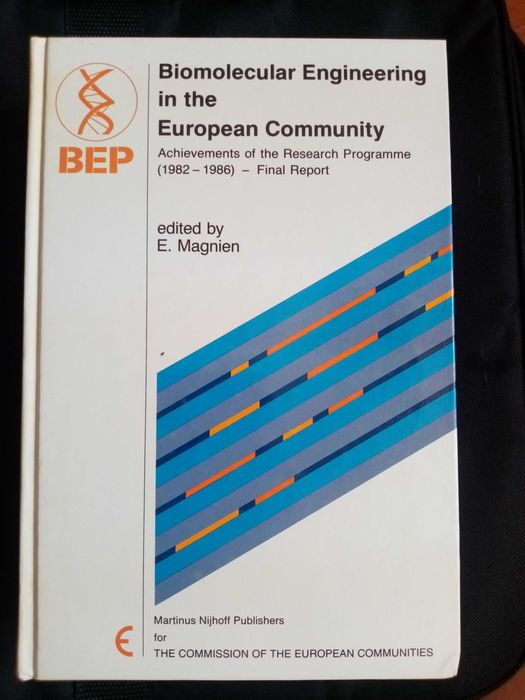 Biomolecular Engineering in the European Community E. Magnien