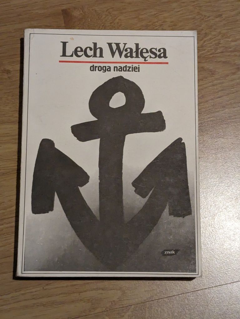 Droga nadziei Lech Wałęsa Książka