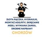 Złota Rączka CHORZÓW Hydraulik Ślusarz Wymiana Zamka Awarie Elektryk