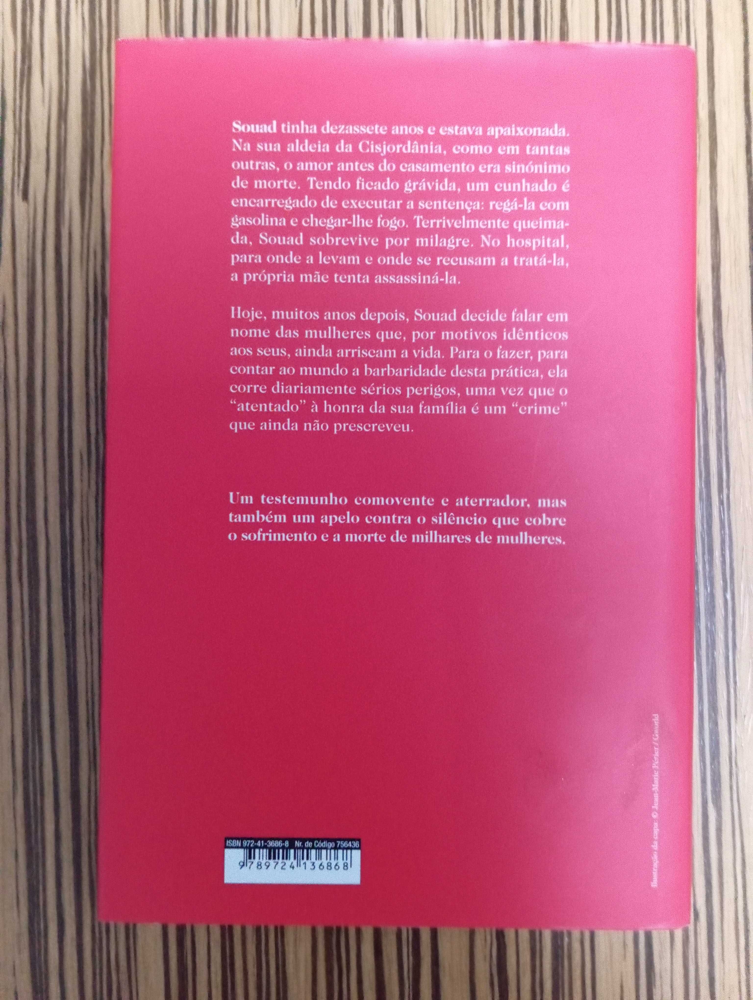SOUAD, Queimada Viva