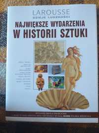 Larousse Dzieje ludzkości Największe wydarzenia w historii sztuki 1993