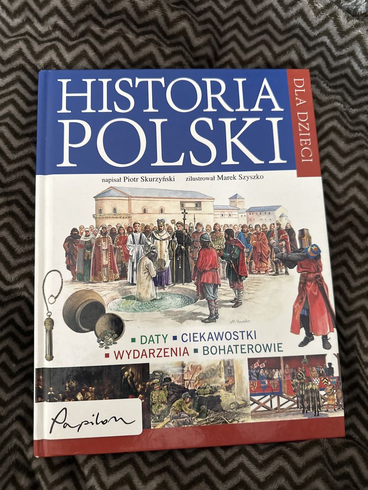 Historia polski dla dzieci piotr skurzyński daty ciekawostki wydarzeni