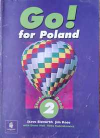 Podręcznik do nauki języka angielskiego Go for Poland Student’s book
