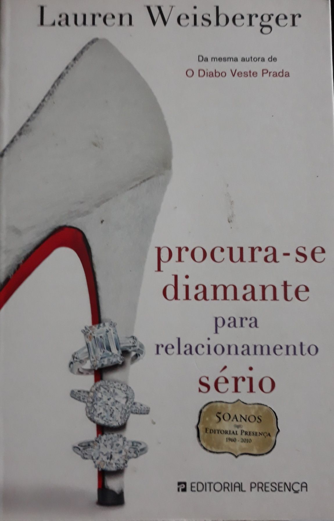 Procura-se Diamante Para Relacionamento Sério de Lauren Weisberger