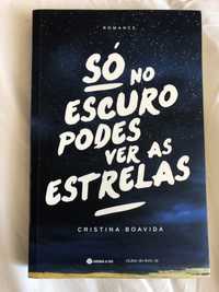 Livro “Só no Escuro Podes ver as Estrelas”