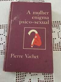 Livro “ A mulher enigma psico sexual”