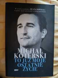 Książka Michała Koterskiego "To już moje ostatnie życie"