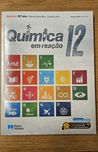 Livro de QUÍMICA 12º ano - Química em reação - NOVO