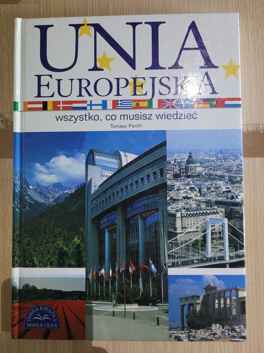 Tomasz Panfil - Unia Europejska. Wszystko, co musisz wiedzieć