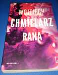 Wojciech Chmielarz 'Rana'
