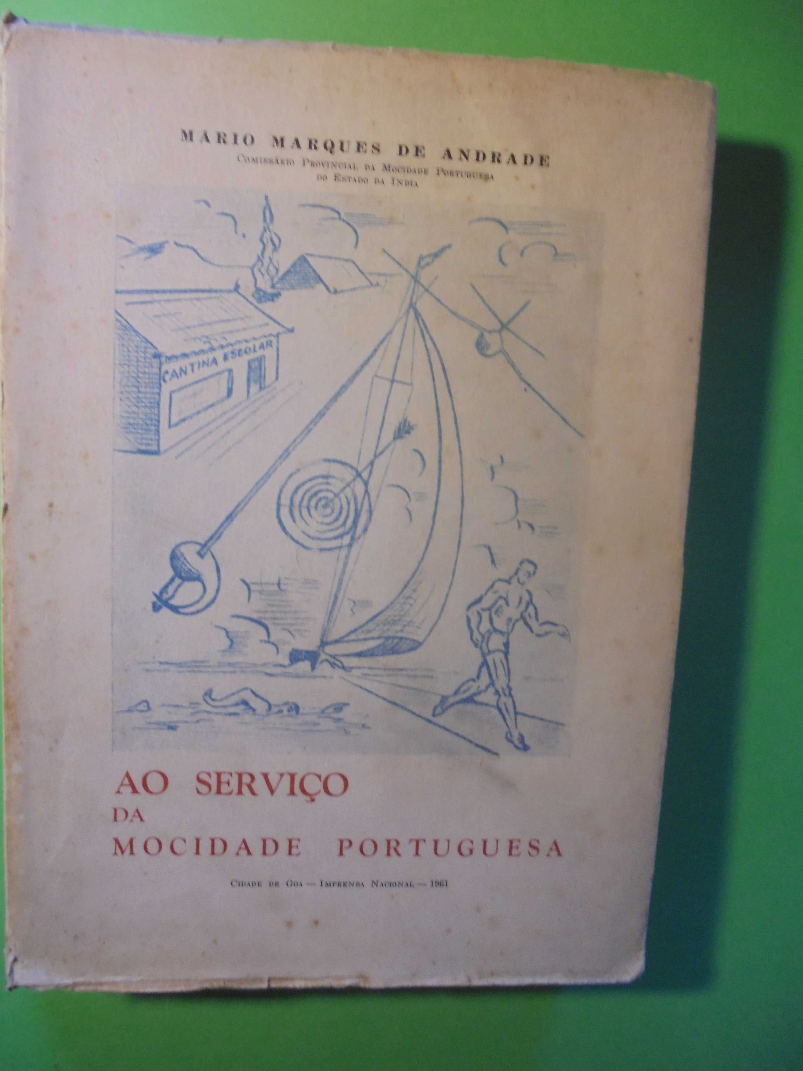 Andrade (Mário);Ao Serviço da Mocidade Portuguesa