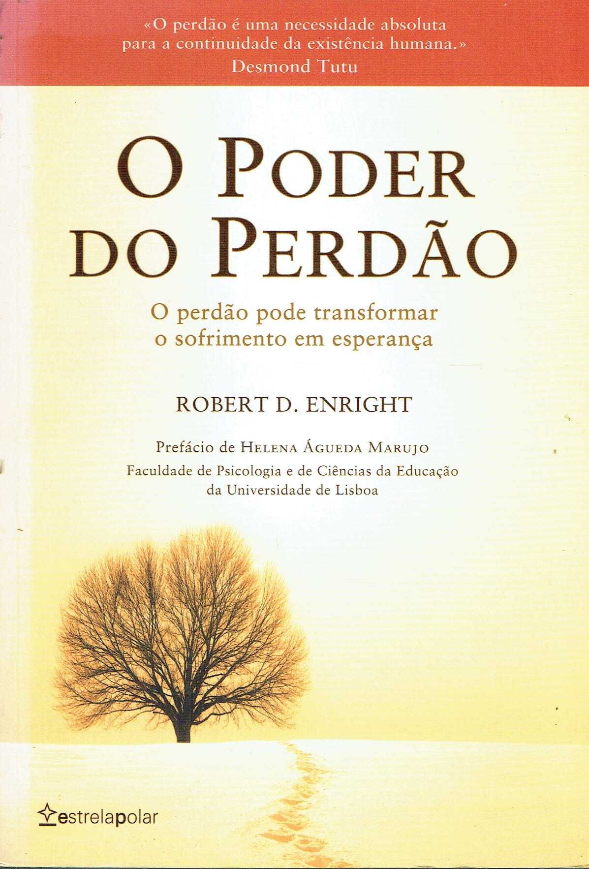 1932

O Poder do Perdão
de Robert D. Enright