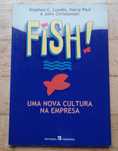 FISH! Uma Nova Cultura na Empresa, de Stephen C. Lundin