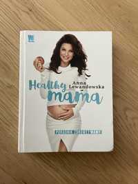 Healthy mama. Anna Lewandowska