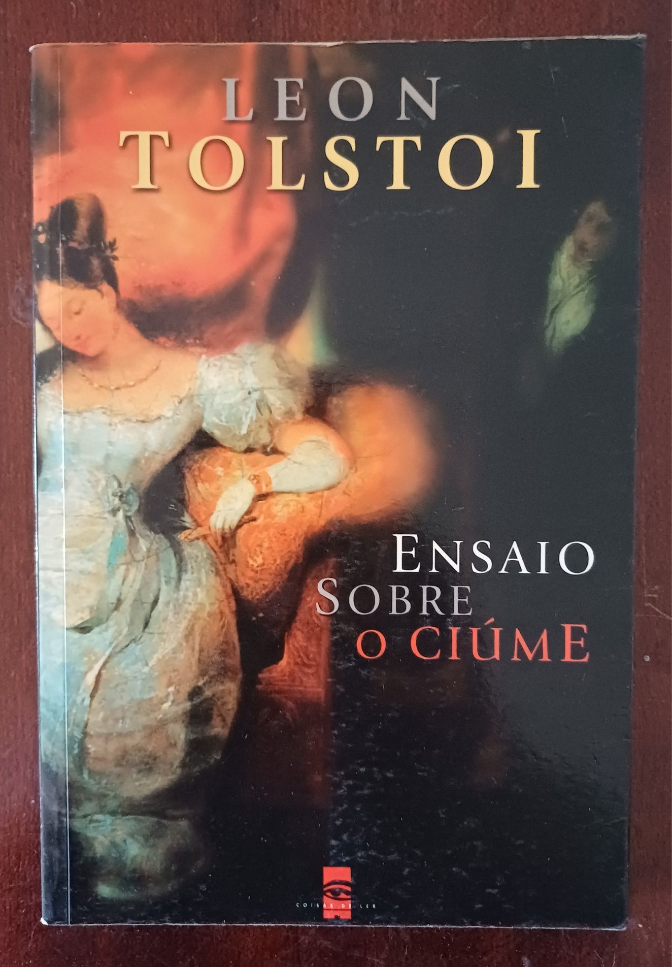 Leon Tolstoi - Ensaio sobre o Ciúme