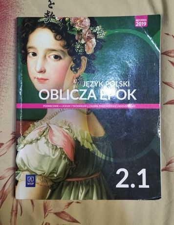 Podręcznik "Oblicza Epok 2.1" Język polski