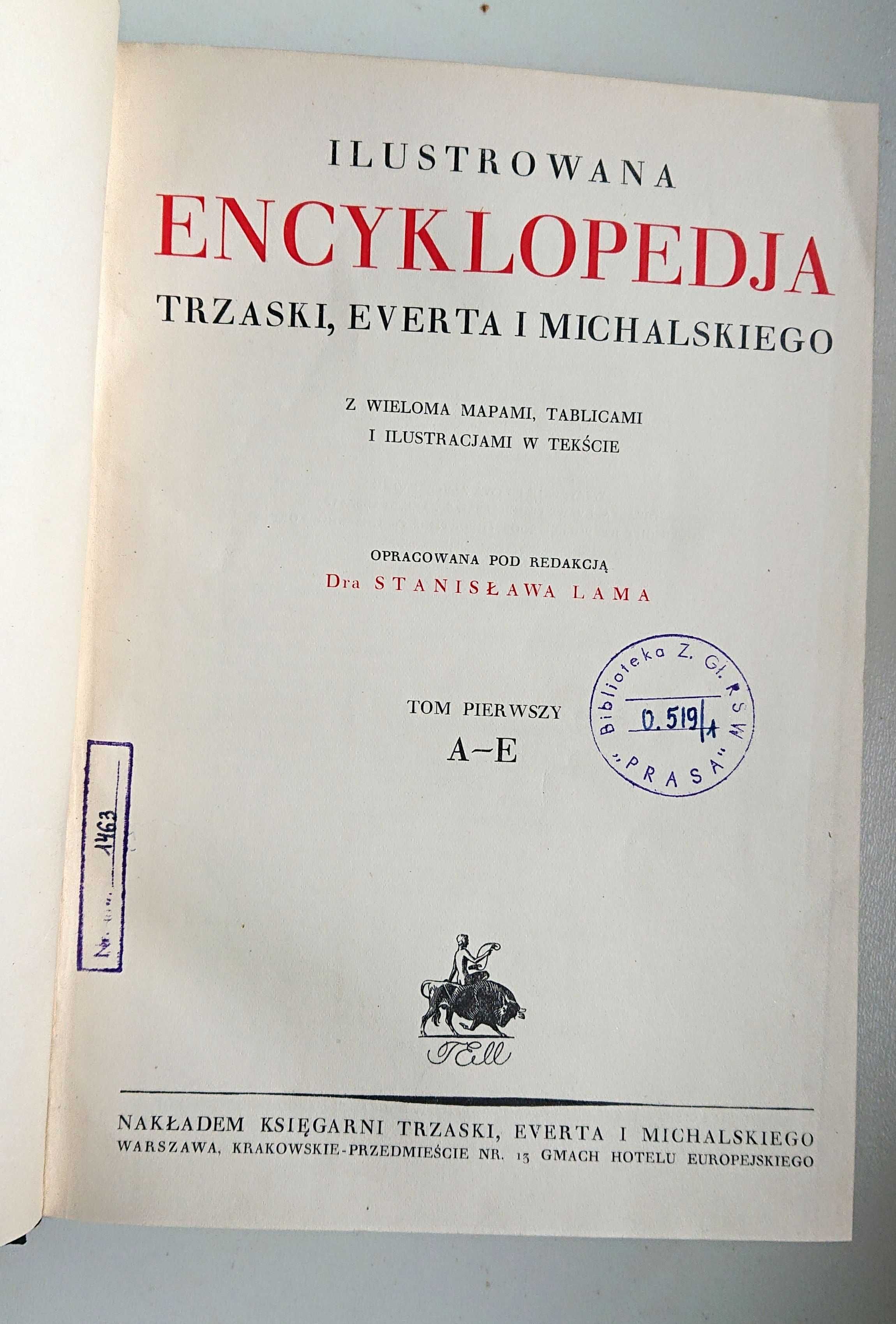 "Ilustrowana encyklopedia" Trzaski, Everta i Michalskiego - 5 tomów