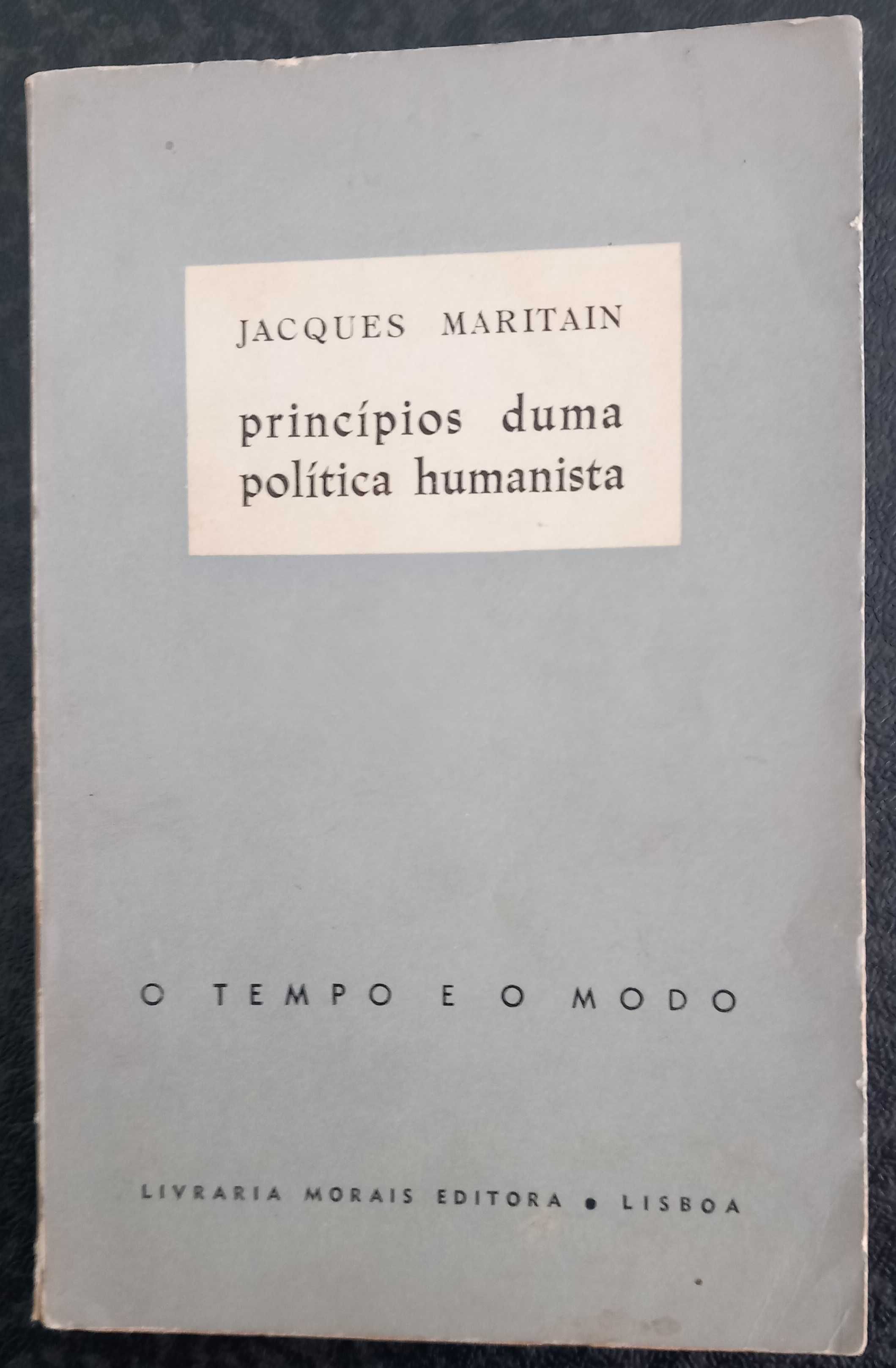 Jacques Maritain- Princípios de uma Política Humanista.