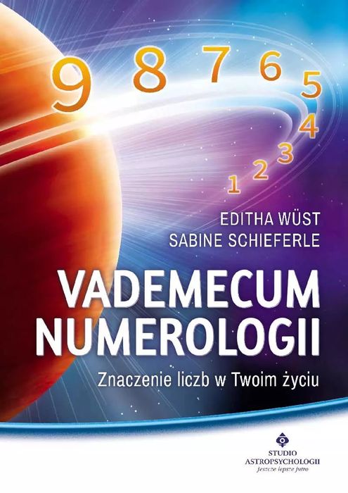 Vademecum numerologii. Studio Astropsychologii