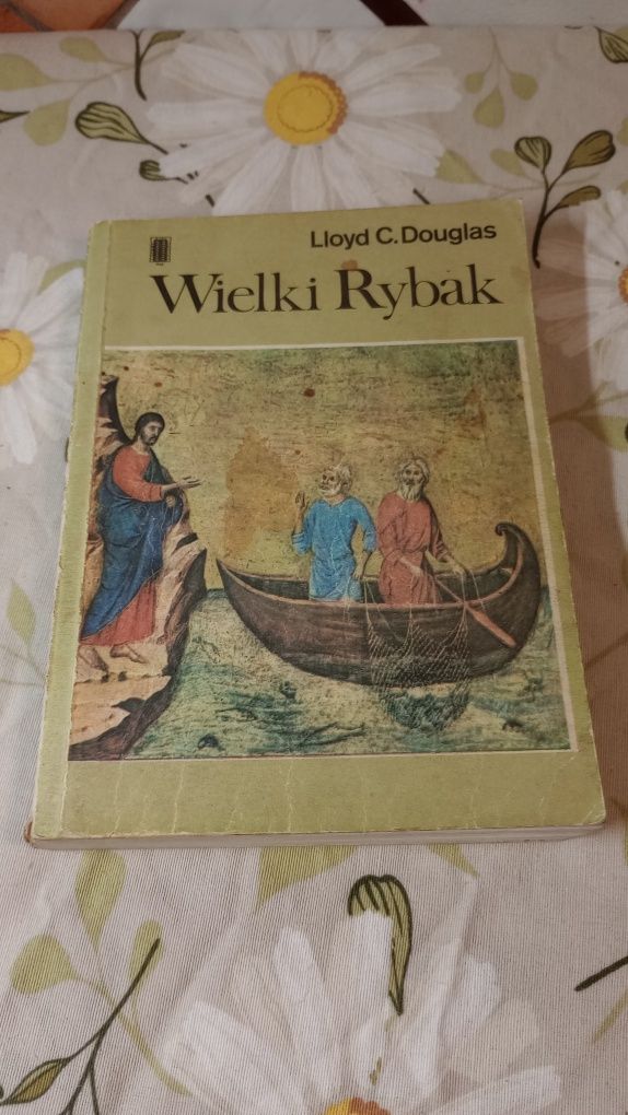 Wielki Rybak. Lioyd C. Douglas