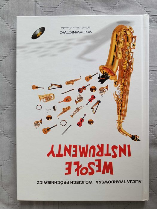 Twardowska, Próchniewicz, Wesołe instrumenty
