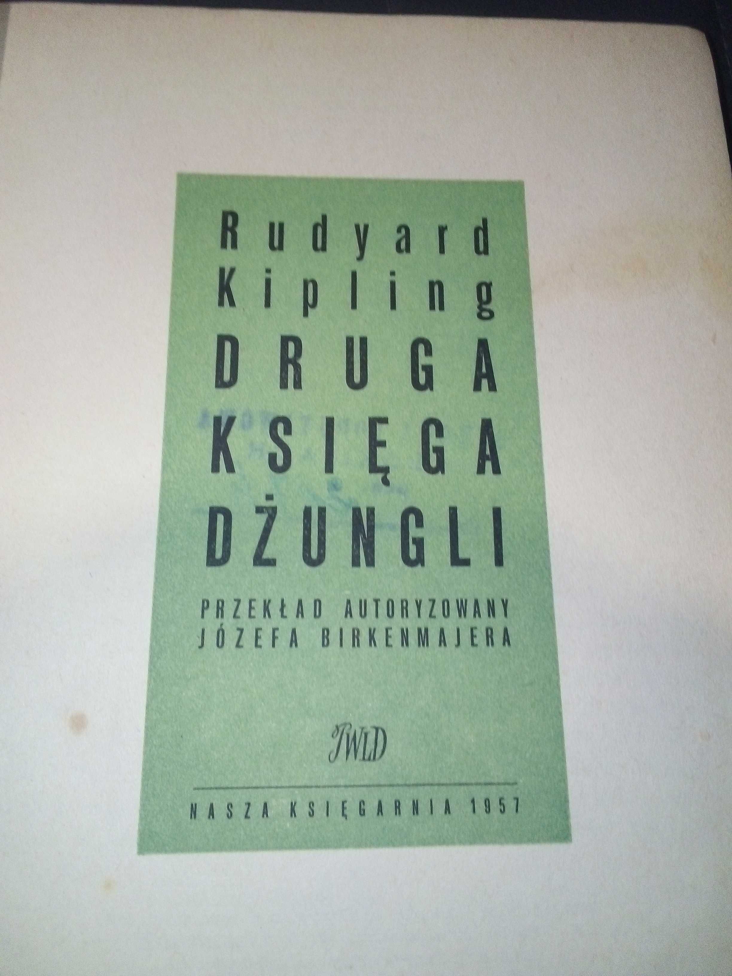 Książka Druga księga dżungli - R. Kipling 1957r